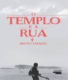 Templo E A Rua, O - Talentos da lit. brasileira