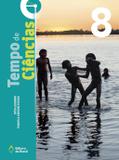 Tempo de ciências 8 ano - edição 2016 - Ed. do brasil