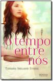 Tempo Entre Nós, O - Rocco