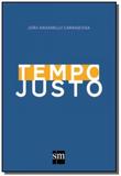 Tempo justo - Edicoes sm