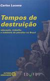 Tempos de Destruiçao - Autores associados