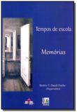 Tempos de escola memorias - Liber livro