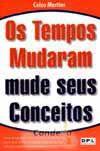 Tempos Mudaram... Mude Seus Conceitos, Os - Dpl