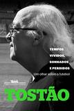 Tempos vividos, sonhados e perdidos