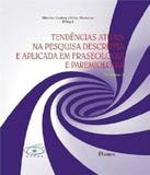 Tendencias Atuais Na Pesquisa Descritiva E Aplicada Em Fraseologia E Paremiologia, V.2 - Pontes