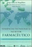 Tendencias tecnologicas no setor farmaceutico - Synergia