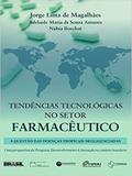Tendências Tecnológicas no Setor Farmacêutico - Synergia