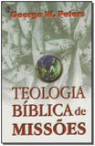 Teologia Bíblica de Missões - Cpad