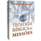 Teologia bíblica de missões - Editora cpad