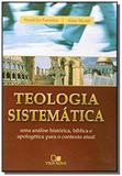 Teologia sistematica 04 - Vida nova