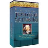 Teologia sistemática de finney - Editora cpad
