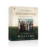 Teologia Sistemática - J. Rodman Williams - Vida