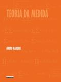 Teoria da medida - Editora unicamp