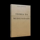 Teoria da Mediunidade - A.kardec