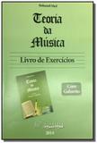Teoria da musica - livro de exercicios - Musimed