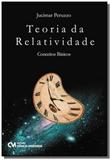 Teoria da relatividade: conceitos basicos - Ciencia moderna