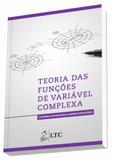 Teoria das Funções de Variável Complexa - Ltc