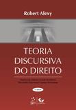 TEORIA DISCURSIVA DO DIREITO - ALEXY 2 Ed 2015 - ISBN - 9788530961589 - Forense universitaria