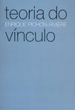 Teoria do vinculo - Martins editora