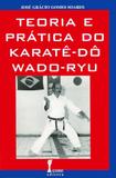 Teoria e pratica do karate-do wado-ryu - Icone