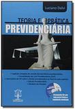 Teoria e pratica previdenciaria acompanha cd rom - Imperium