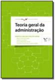 Teoria geral da administracao 02 - Fgv