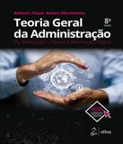 Teoria Geral Da Administracao - 08 Ed - Atlas - humanas (did./prof.)