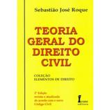 Teoria Geral do Direito Civil - Col. Elementos de Direito - 2ª Ed. 2004 - Icone