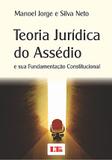 Teoria Jurídica do Assédio - Ltr