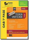 TEORIA UNIFICADA - 1a FASE - COLECAO OAB NACIONAL - Saraiva