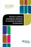 Teorias e Praticas Psicologicas Aplicadas - Casa do psicologo