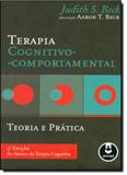 Terapia Cognitivo - Comportamental: Teoria e Prática - Artmed - grupo a