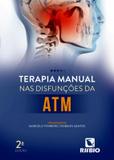 Terapia manual nas disfuncoes da atm - Rubio