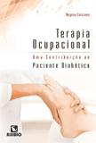 Terapia Ocupacional: Contribuicao Paciente Diabetico / Toscano - Ed rubio