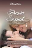 Terapia sexual - a vida com prazer - Jefte