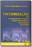 Terceirizacao na administracao publica como instru - Jurua