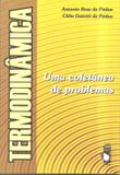 Termodinamica - uma coletanea de problemas - Livraria da fisica