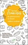 Termos Franceses da Gastronomia no Brasil - Crv