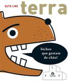 Terra - Bichos que gostam do chão!