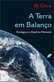 Terra em balanco - ecologia e espirito humano , a - Gaia