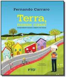 Terra, nossa casa!: saneamento basico, direito de - Ftd