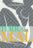 Terra sem mal - Planeta do brasil