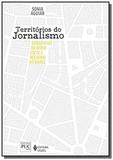 Territorios do jornalismo: geografias da midia loc - Vozes