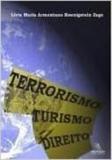 Terrorismo, Turismo, Direito - Memnon edicoes cientificas ltda