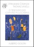 Tesouro do capitao policarpo, o - Berlendis vertecchia
