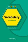 Test it fix it - vocabulary - pre-intermediate - Oxford especial