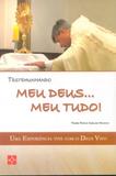 Testemunhando meu deus meu tudo - uma experiencia... - Fundec (comdeus)