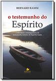 Testemunho do Espírito, O - Vida nova