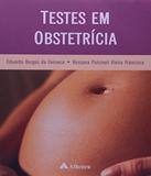 Testes Em Obstetricia - Atheneu