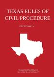 Texas Rules of Civil Procedure 2019 Edition - Michigan legal publishing ltd.